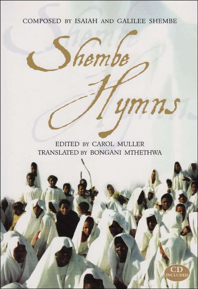Shembe Hymns by Isaiah Shembe and Johannes Galilee Shembe