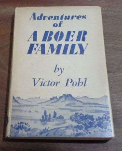 Adventures of A Boer Family  by Pohl, Victor