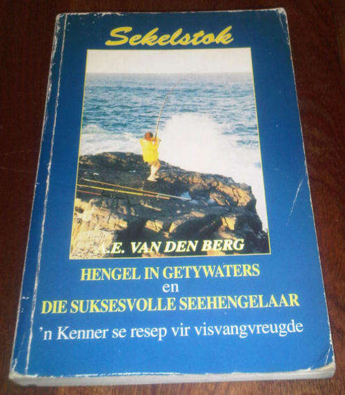 Sekelstok. Hengel in Getywaters en die suksesvolle seehengelaar 'n Kenner se resep vir visangvreugd