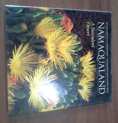 Namaqualand a Succulent Desert.  by  Cowling, R & Pierce, S