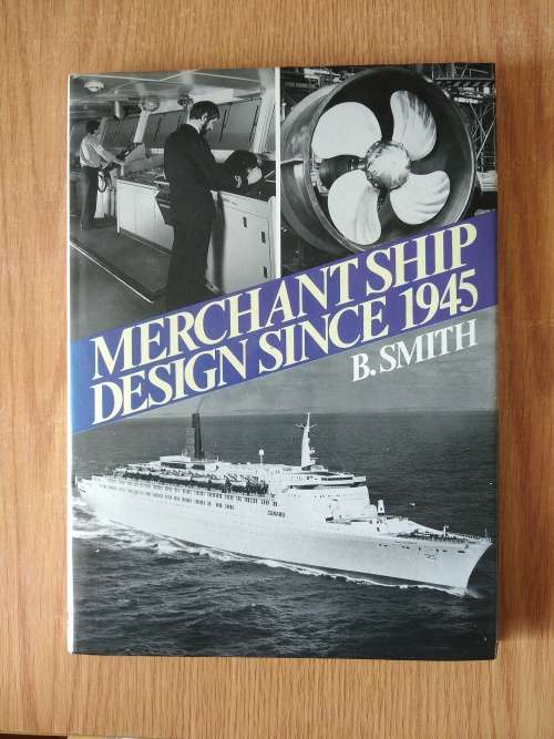 B. Smith Merchant Ship Design Since 1945
