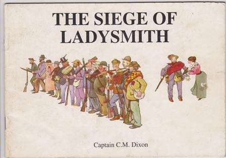 SIEGE OF LADYSMITH - Cpt C.M. Dixon's SKETCHES