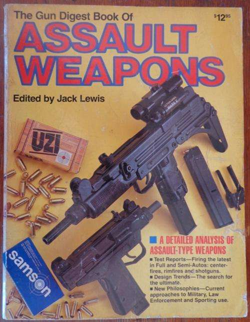 ASSAULT WEAPONS - GUN DIGEST