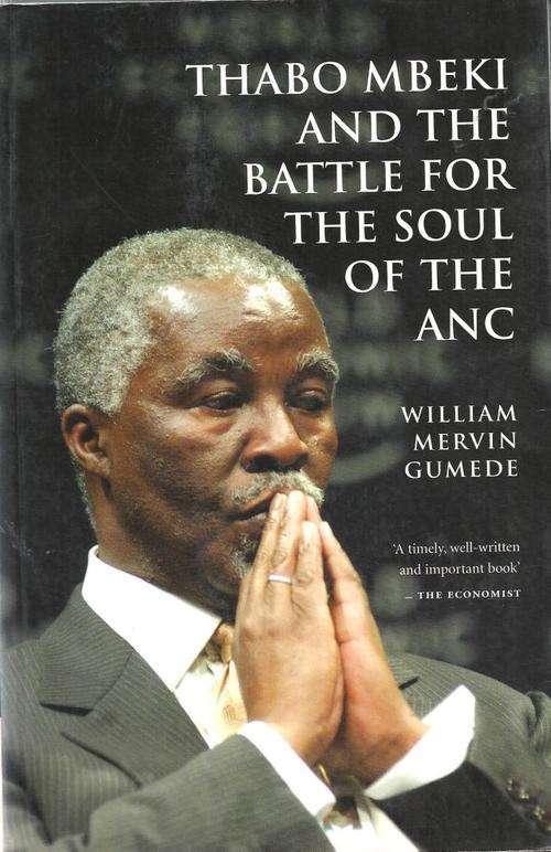 THABO MBEKI AND THE BATTLE FOR THE SOUL OF THE ANC