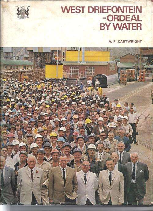 WEST DRIEFONTEIN **Ordeal By Water**