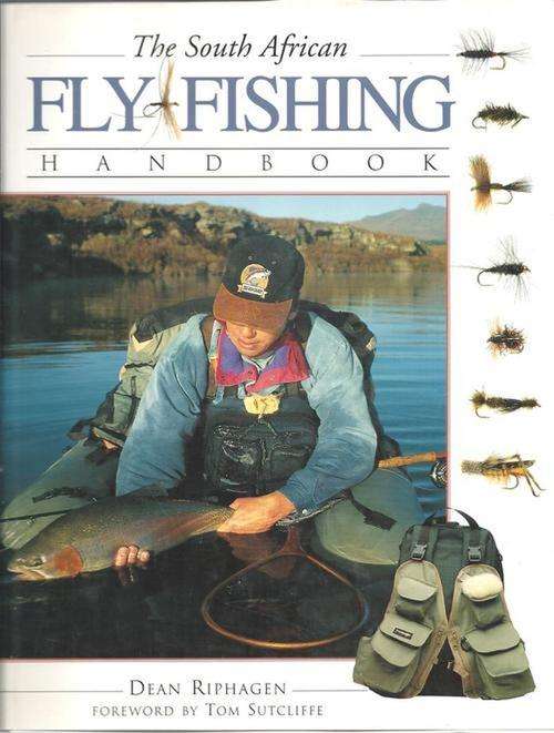 THE SOUTH AFRICAN FLY FISHING HANDBOOK