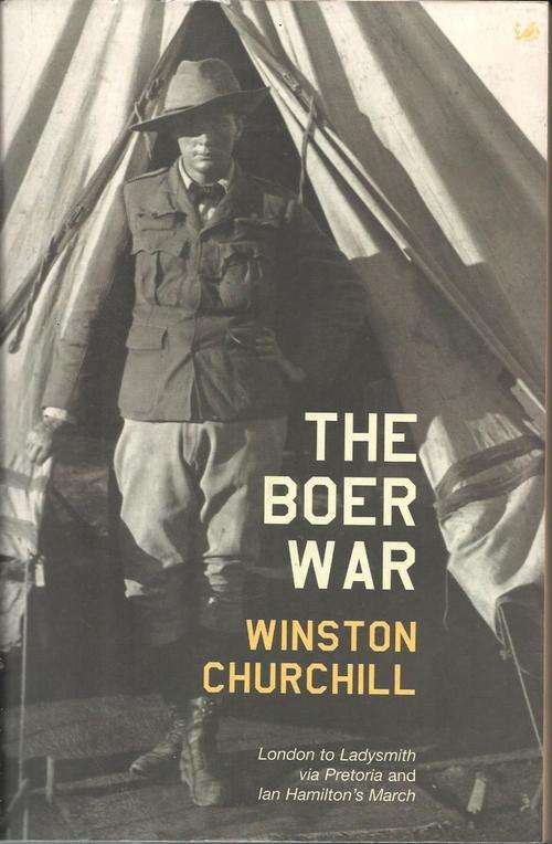 THE BOER WAR **Winston Churchill**