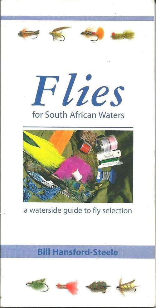 FLIES FOR SOUTH AFRICAN WATERS **Bill Hansford-Steele**