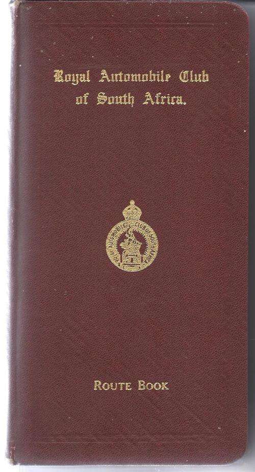 ROYAL AUTOMOBILE CLUB OF SOUTH AFRICA ROUTE BOOK **1938 Edition** WITH MAP