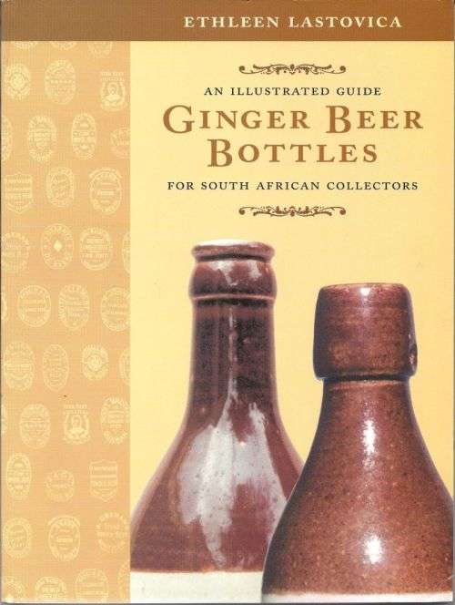GINGER BEER BOTTLES FOR SA COLLECTORS