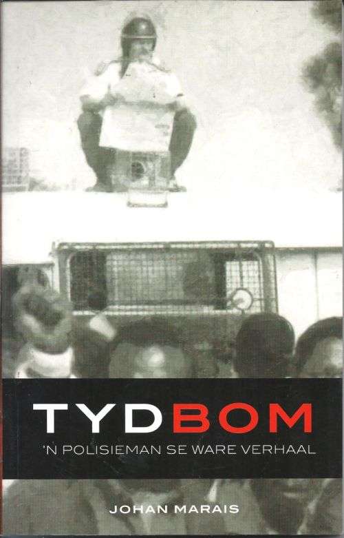 TYDBOM ** N POLISIEMAN SE WARE VERHAAL ** JOHAN MARAIS