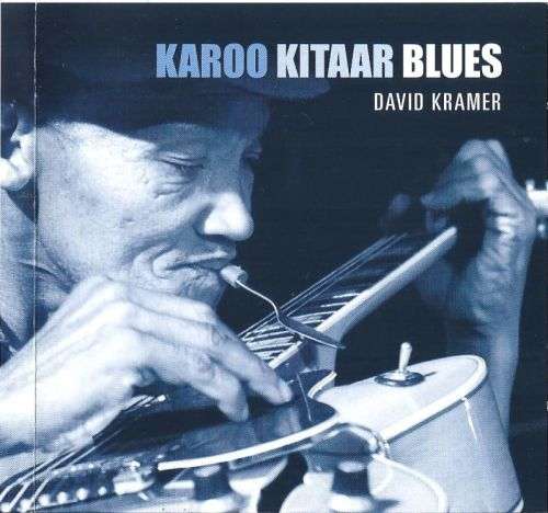 DAVID KRAMER **Karoo Kitaar Blues** CD
