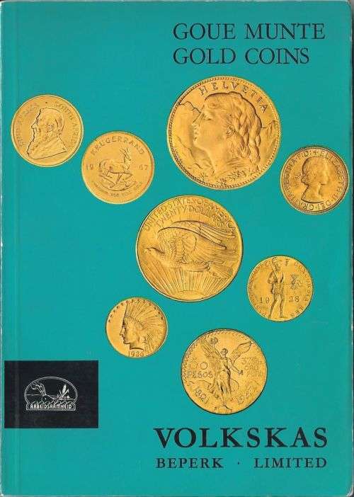 GOUE MUNTE/GOLD COINS **VOLKSKAS Beperk/Limited**