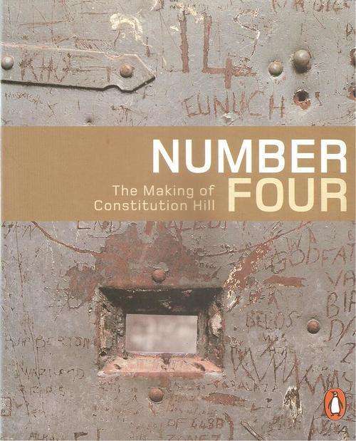 NUMBER FOUR- The Making of Constitution Hill **Signed Copy**