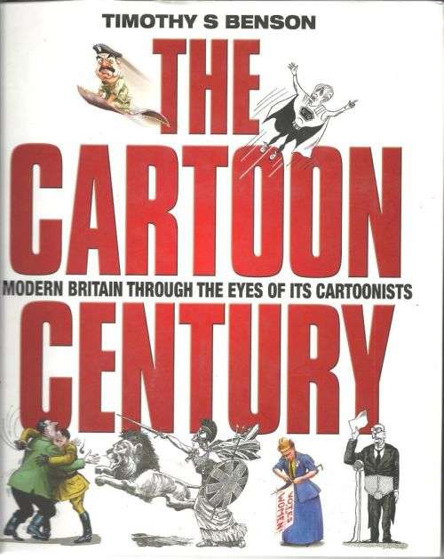 THE CARTOON CENTURY **British Politics**