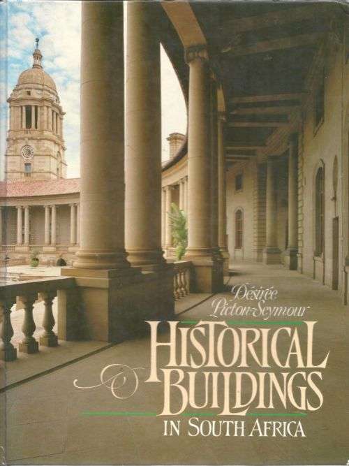 HISTORICAL BUILDINGS IN SOUTH AFRICA