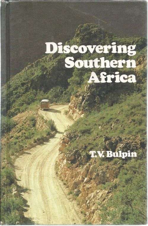 DISCOVERING SOUTHERN AFRICA **T.V. Bulpin**
