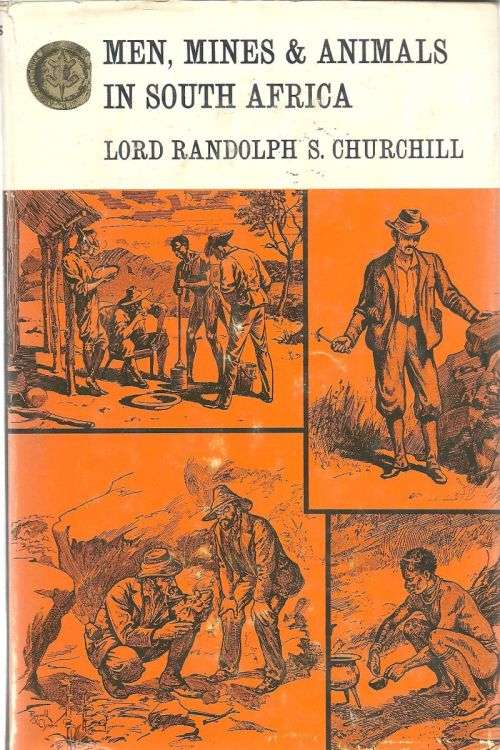 MEN, MINES & ANIMALS IN SOUTH AFRICA **Books of Rhodesia**