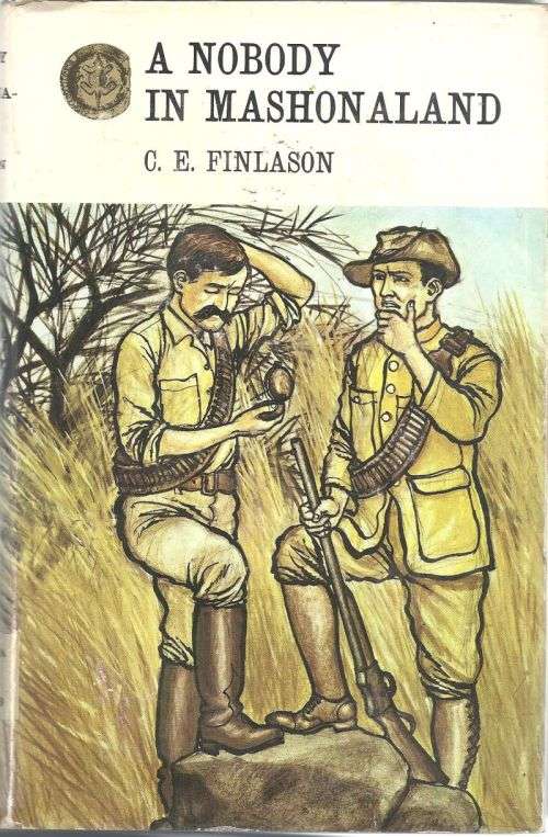 A NOBODY IN MASHONALAND **Books of Rhodesia**