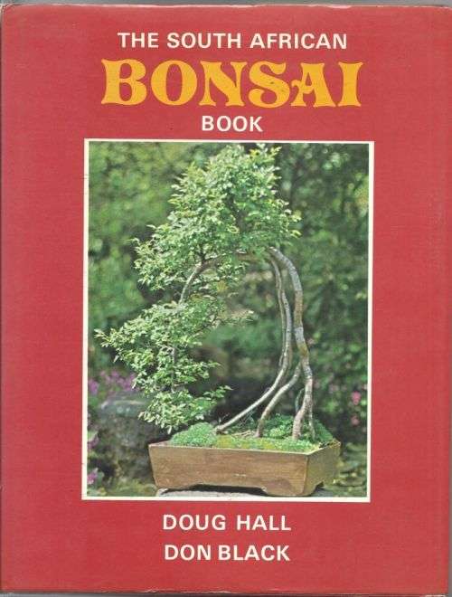 THE SOUTH AFRICAN BONSAI BOOK