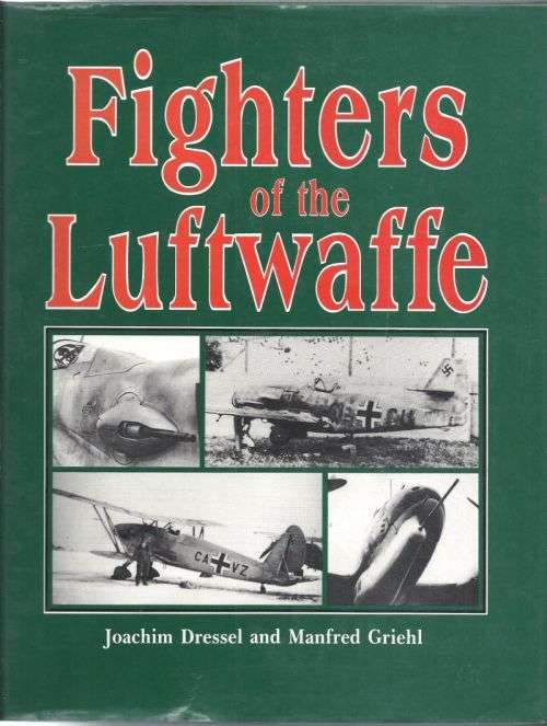 FIGHTERS OF THE LUFTWAFFE