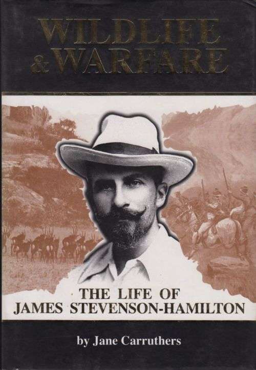 WILDLIFE AND WARFARE **Stevenson-Hamilton**