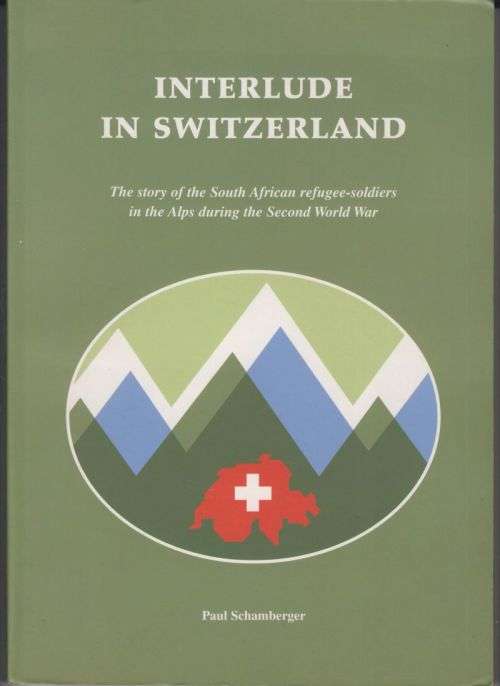 INTERLUDE IN SWITZERLAND