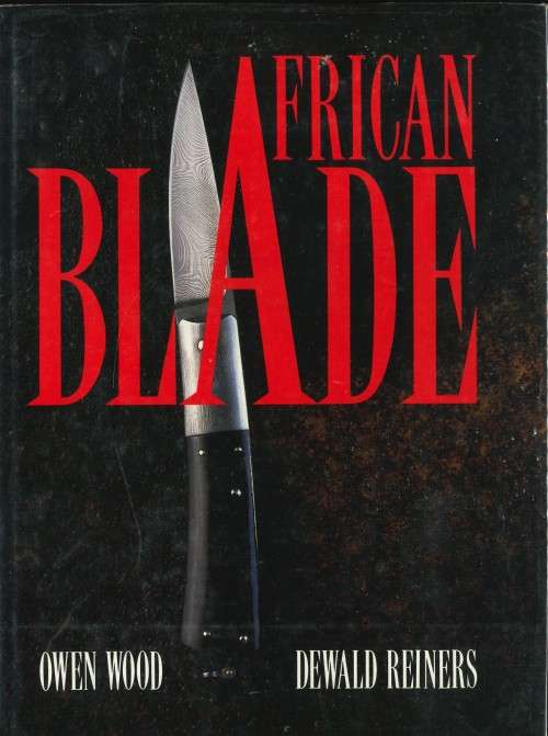 AFRICAN BLADE **S.A. Knife Makers **