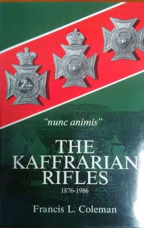 The Kaffrarian Rifles 1876 - 1986