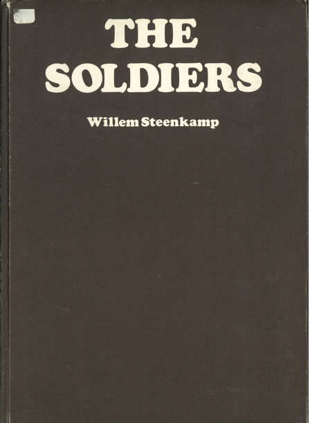 THE SOLDIERS - Willem Steenkamp