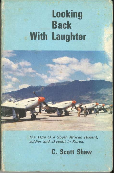 LOOKING BACK WITH LAUGHTER **SAAF in Korea**