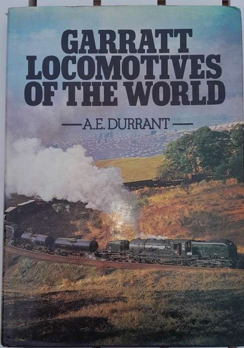 GARRATT LOCOMOTIVES OF THE WORLD **Signed**