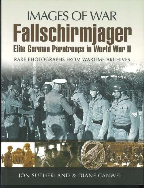 IMAGES OF WAR ** Elite German Paratroopers in WWII **