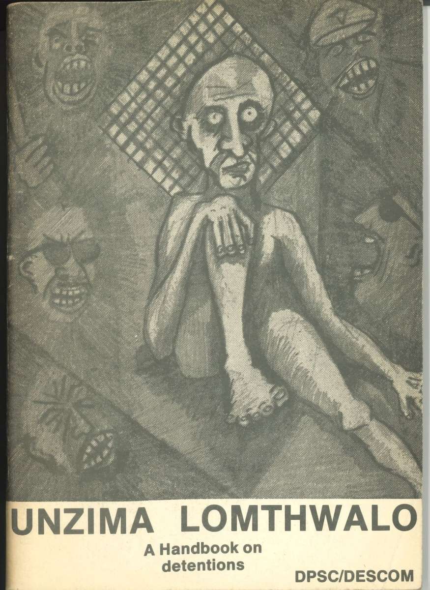 UNZIMA LOMTHWALO **A Handbook on Detentions**