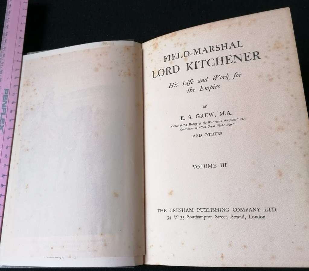 FIELD MARSHAL LORD KITCHENER Vols I- III