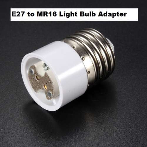 Light Bulb Socket Converters / Adapters: E27 To MR16. Collections are allowed.