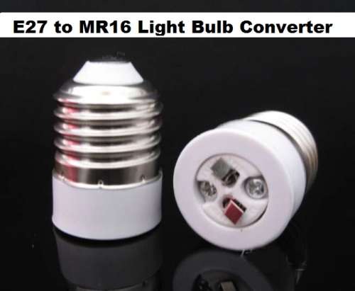 Light Bulb Socket Converters / Adapters: E27 To MR16. Collections are allowed.