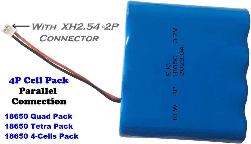 Rechargeable 18650 Battery Pack 3.7V 4-Cells [4P] With JST-XH 2.54mm 2Pin Plug. Collections Allowed.