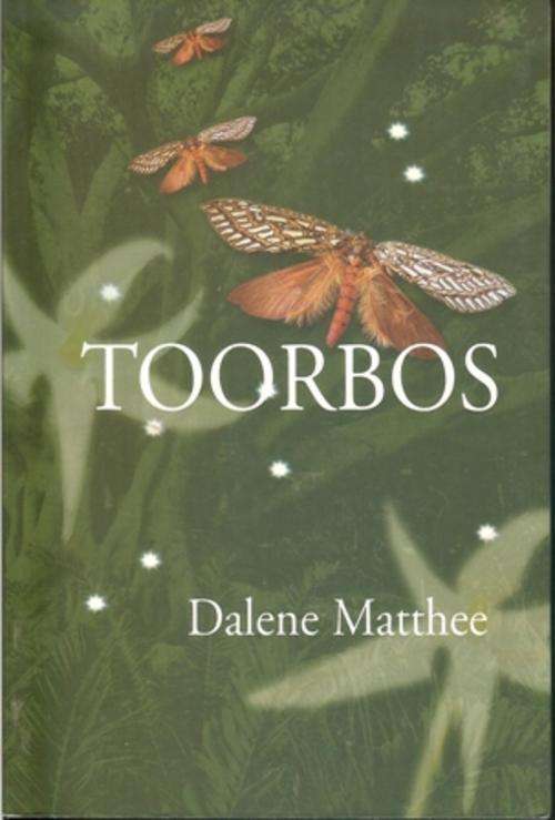 Dalene Matthee-Toorbos (paperback)