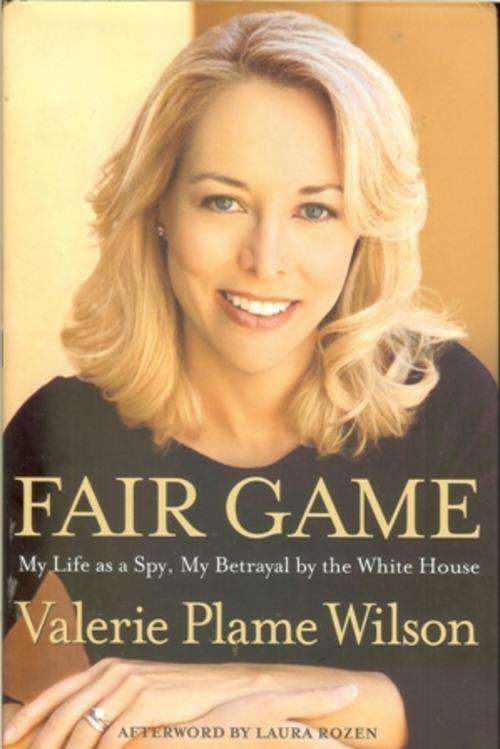 Valerie Plame Wilson-Fair Game (Hard cover)