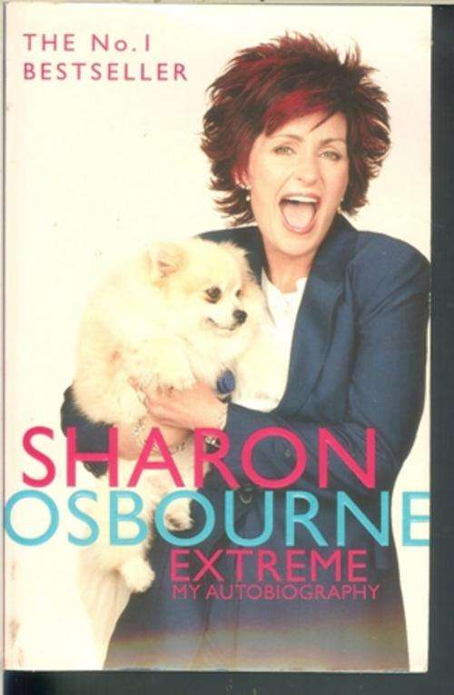 Sharon Osbourne-Extreme my Autobiography (Paperback)