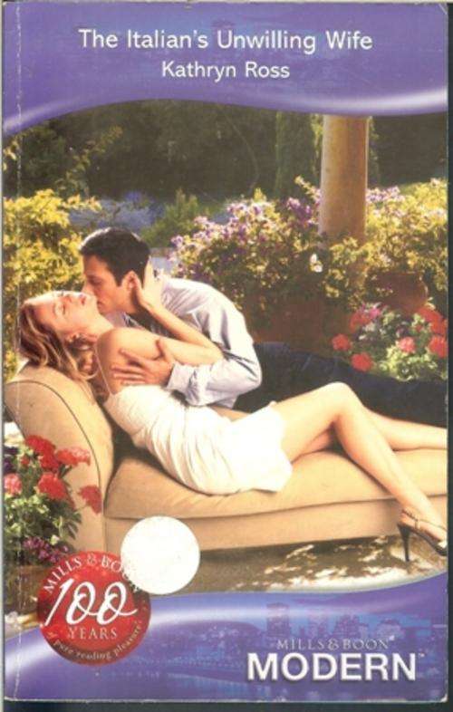 Mills & Boon (Modern ) -The Italians Unwilling Wife (Aug 2008)