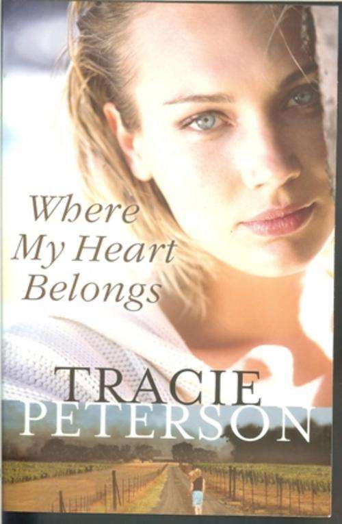 Tracie Petersen-Where my heart belongs (Soft-cover)