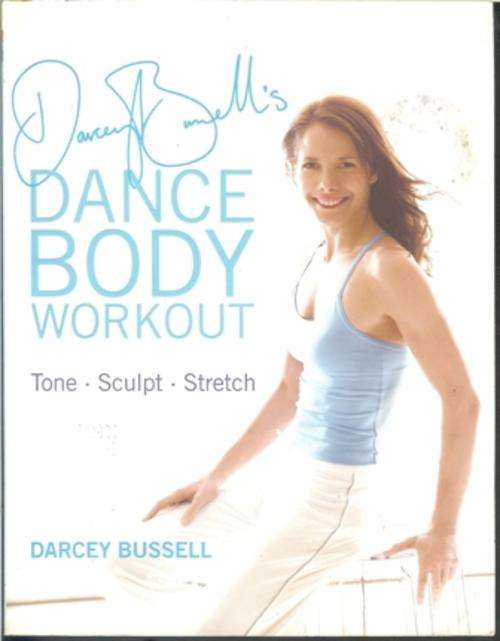 Darcey Bussell-Dance Body Workout (Large Soft cover)
