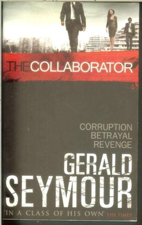 Gerald Seymour-The Collaborator (Paperback)
