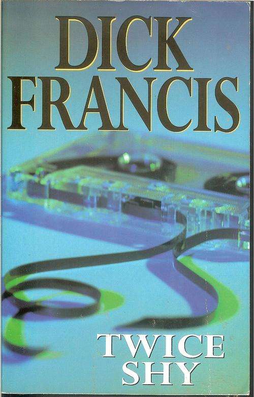 Dick Francis-Twice Shy (Paperback))