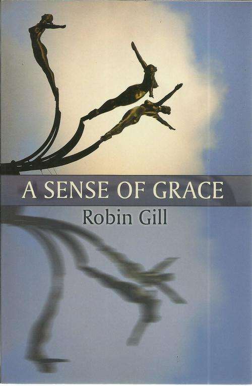 Robin Hill-A Sense of Grace ( Soft cover)