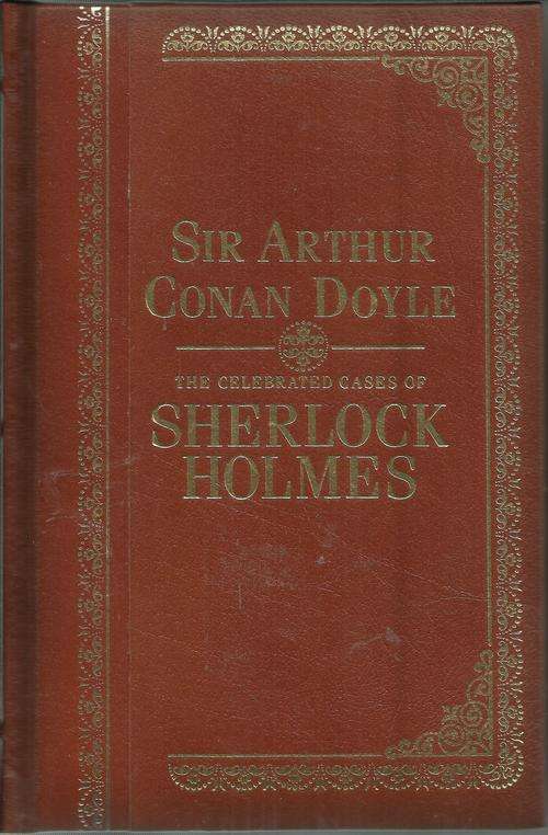 Sir Arthur Conan Doyle-The celebrated cases of Sherlock Holmes (Hard cover)
