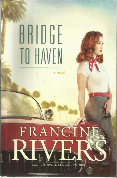 Francine Rivers-Bridge Haven (Soft cover)