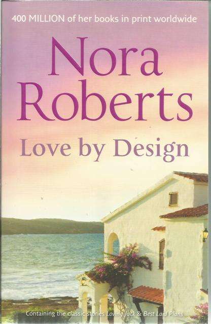 Nora Roberts-Love by Design (Soft cover)